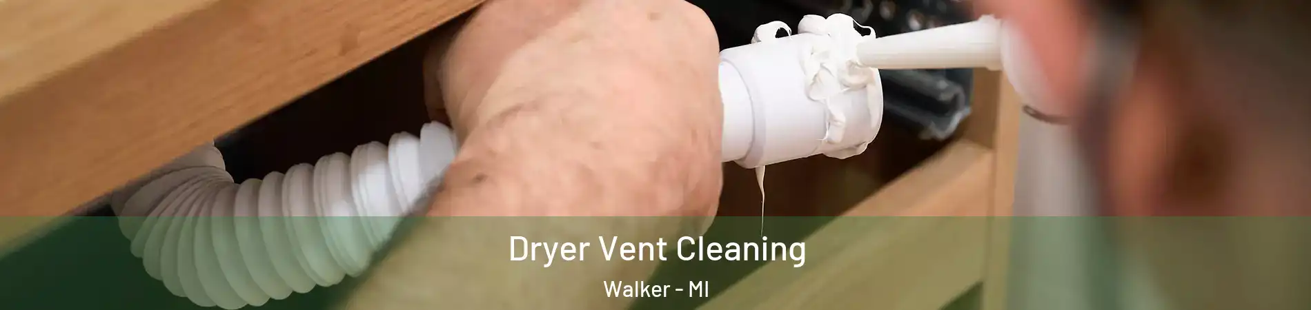  Dryer Vent Cleaning Walker - MI