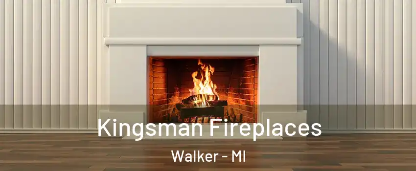  Kingsman Fireplaces Walker - MI
