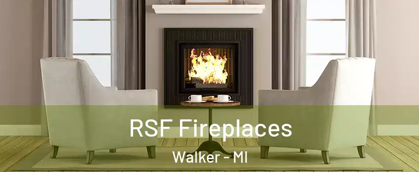  RSF Fireplaces Walker - MI