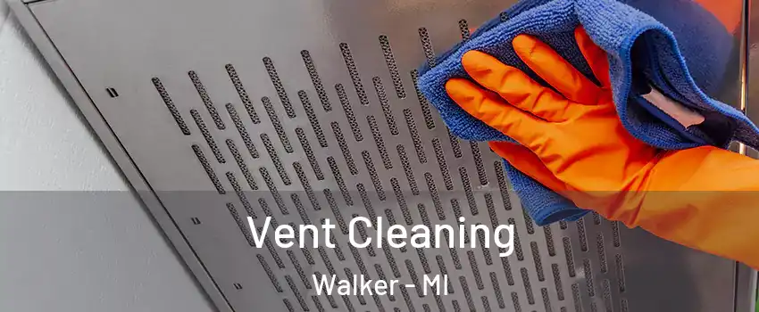  Vent Cleaning Walker - MI